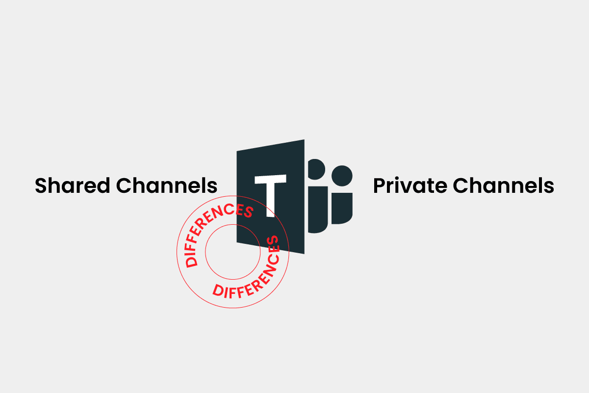 Shared Channels and Private Channels – differences